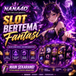 SLOT BERTEMA FANTASI NANA4D